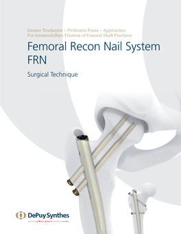 Femoral Recon Nail System FRN Surgical Technique