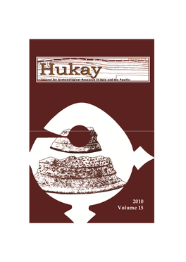 Hukay Is a Tagalog Term That Can Either Be the Verb “To Dig” Or a Noun, “A Hole in the Ground As a Result of Digging”