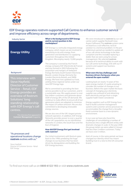 EDF Energy Operates Rostrvm-Supported Call Centres to Enhance Customer Service and Improve Efficiency Across Range of Departments