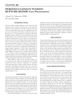 PERONEUS LONGUS TENDON RUPTURE REPAIR: Case Presentations