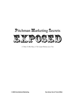 Pitchman Marketing Secrets� EXPOSED� a Tribute to Billy Mays, Jr