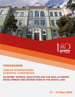 Programme Jubilee International Scientific Conference Economic Science, Education and the Real Economy: Development and Interactions in the Digital Age