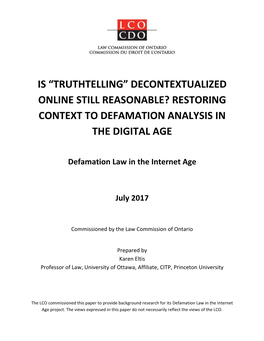 Is “Truthtelling” Decontextualized Online Still Reasonable? Restoring Context to Defamation Analysis in the Digital Age