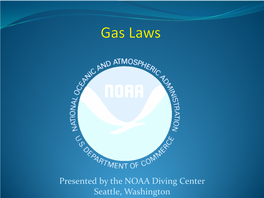 Presented by the NOAA Diving Center Seattle, Washington Global View
