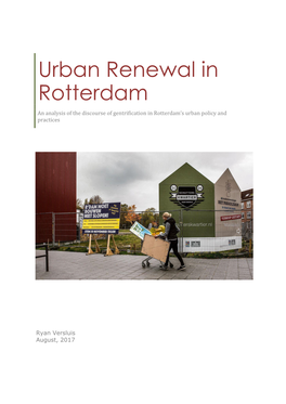 Urban Renewal in Rotterdam an Analysis of the Discourse of Gentrification in Rotterdam’S Urban Policy and Practices