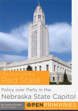 Red State Policy Over Party in the Nebraska State Capitol