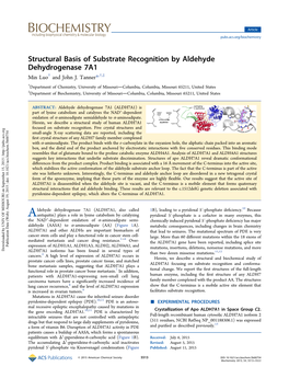 Structural Basis of Substrate Recognition by Aldehyde Dehydrogenase 7A1 Min Luo† and John J
