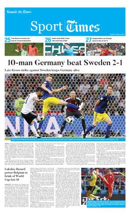 10-Man Germany Beat Sweden 2-1 Late Kroos Strike Against Sweden Keeps Germany Alive