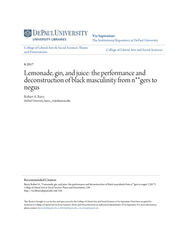 Lemonade, Gin, and Juice: the Performance and Deconstruction of Black Masculinity from N**Gers to Negus Robert A