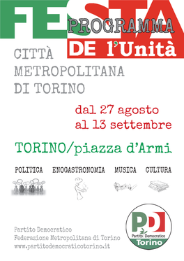 Programma CITTÀ METROPOLITANA DI TORINO Dal 27 Agosto Al 13 Settembre TORINO/Piazza D’Armi