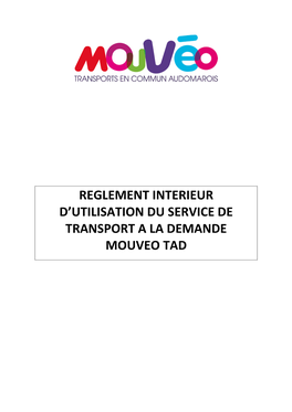 Reglement Interieur D'utilisation Du Service De Transport a La Demande Mouveo