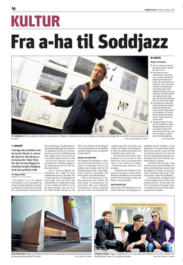 KULTUR Fra A-Ha Til Soddjazz