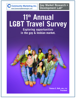 11Th Annual LGBT Travel Survey Exploring Opportunities in the Gay