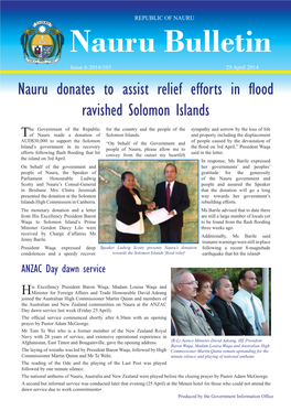 Nauru Bulletin Issue 6-2014/103 29 April 2014 Nauru Donates to Assist Relief Efforts in Flood Ravished Solomon Islands