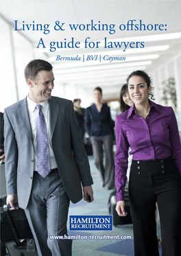 Living & Working Offshore: a Guide for Lawyers