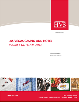 Las Vegas Casino and Hotel Market Outlook 2012