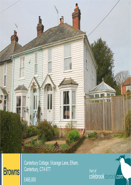 Canterbury Cottage, Vicarage Lane, Elham, Canterbury, CT4 6TT Part Of