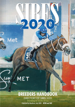 Directory of Sires 2020 Standing in South Africa Published by Raceform, July 2020 R290 Incl VAT