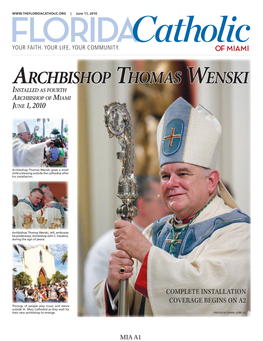 Archbishop Thomas Wenski Installed As Fourth Archbishop of Miami June 1, 2010