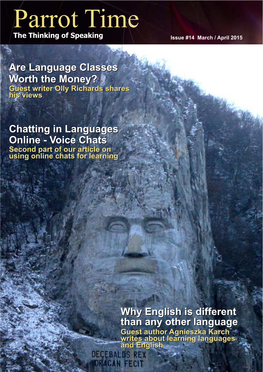 By Olly Richards This Article Was Published by Olly Richards in His Blog "I Will Teach You a Language" in January, 2015 and Is Reprinted with His Permission
