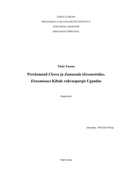 Perekonnad Cleora Ja Zamarada (Geometridae, Ennominae) Kibale Rahvuspargis Ugandas