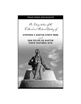 An Interpretation of the Cultural and Natural History of Stephen F. Austin State Park and San Felipe De Austin State Historic Site