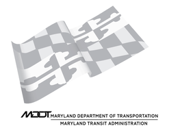 MDOT MTA CONSTRUCTION PROGRAM MARYLAND TRANSIT ADMINISTRATION -- Line 1 Primary Construction Program PROJECT: MARC Maintenance, Layover, & Storage Facilities