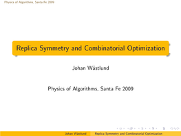 Replica Symmetry and Combinatorial Optimization