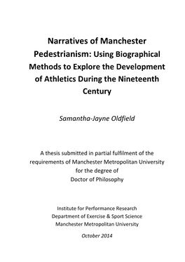 Narratives of Manchester Pedestrianism: Using Biographical Methods to Explore the Development of Athletics During the Nineteenth Century
