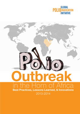Polio Outbreak in the Horn of Africa:At-A-Glance