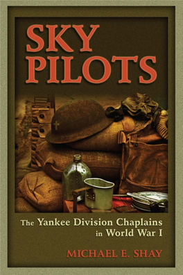 Sky Pilots: the Yankee Division Chaplains in World War I