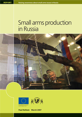 Small Arms Production in Russia