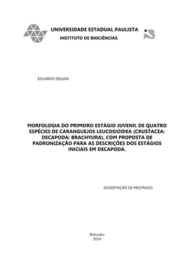 Crustacea: Decapoda: Brachyura), Com Proposta De Padronização Para As Descrições Dos Estágios Iniciais Em Decapoda