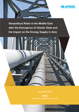 Geopolitical Risks in the Middle East After the Emergence of Islamic State and the Impact on the Energy Supply in Asia