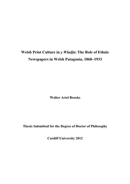 Welsh Print Culture in Y Wladfa: the Role of Ethnic Newspapers in Welsh Patagonia, 18681933