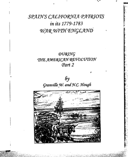 SPAIN~ CALIFORNIA Patkiots in Its 1779-17~3 ! ~.~R W ITHENGLA~ 