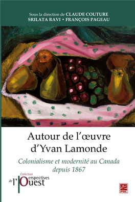 Autour De L'oeuvre D'yvan Lamonde