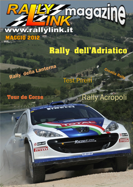 Croatia Rally Rally Della Lanterna Test Pirelli