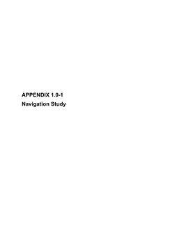 APPENDIX 1.0-1 Navigation Study