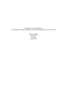 Exploring Ivalice Through Music: an Examination of Music, Landscape, and Classical Etymology in Final Fantasy XII Marina Gallagh