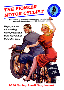 2020 Spring Email Supplement 2 Notice of the Association of Pioneer Motor Cyclists 2020 AGM