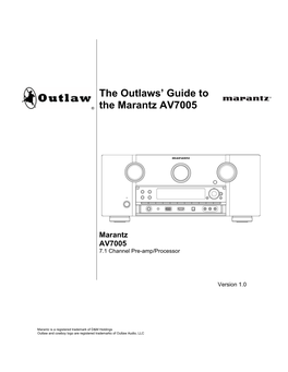 The Outlaws' Guide to the Marantz AV7005