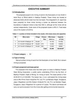 EXECUTIVE SUMMARY 1.0 Introduction the Proposed Project Is for Mining of Sand in the Flood Plains of River Sindh in Tehsil Roun of Bhind District in Madhya Pradesh