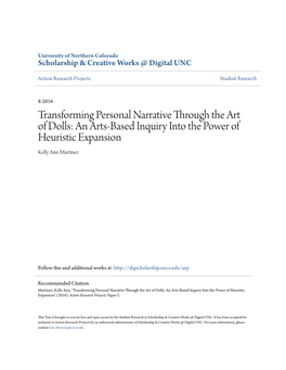 Transforming Personal Narrative Through the Art of Dolls: an Arts-Based Inquiry Into the Power of Heuristic Expansion Kelly Ann Martinez