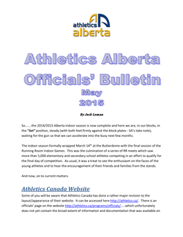 Athletics Canada Website Some of You Will Be Aware That Athletics Canada Has Done a Rather Major Revision to the Layout/Appearance of Their Website