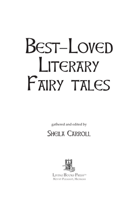 Best Loved Literary Fairy Tales