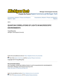 Quantum Correlations of Lights in Macroscopic Environments