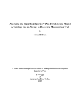 Analyzing and Presenting Resistivity Data from Emerald Mound Archeology Site in Attempt to Discover a Mississippian Trail