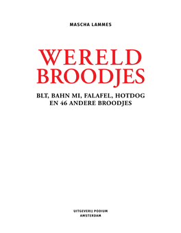 Wereld Broodjes Blt, Bahn Mi, Falafel, Hotdog En 46 Andere Broodjes