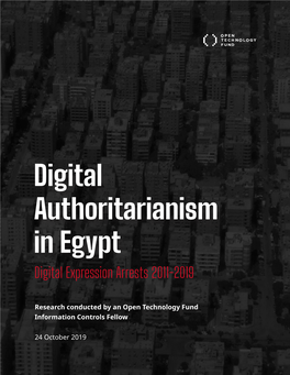 Digital Authoritarianism in Egypt: Digital Expression Arrests 2011-2019